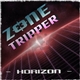 Zone Tripper - Horizon